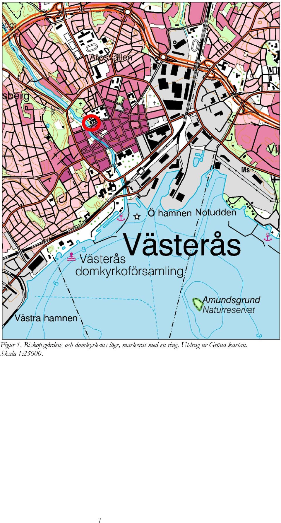 domkyrkans läge, markerat