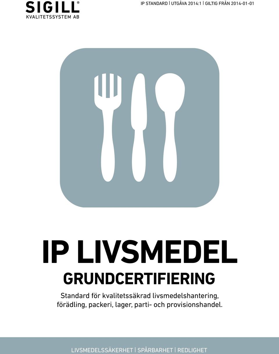 kvalitetssäkrad livsmedels, förädling, packeri,