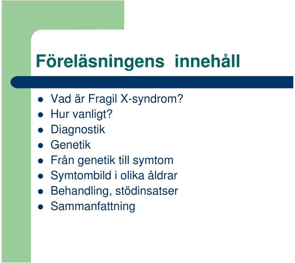 Diagnostik Genetik Från genetik till