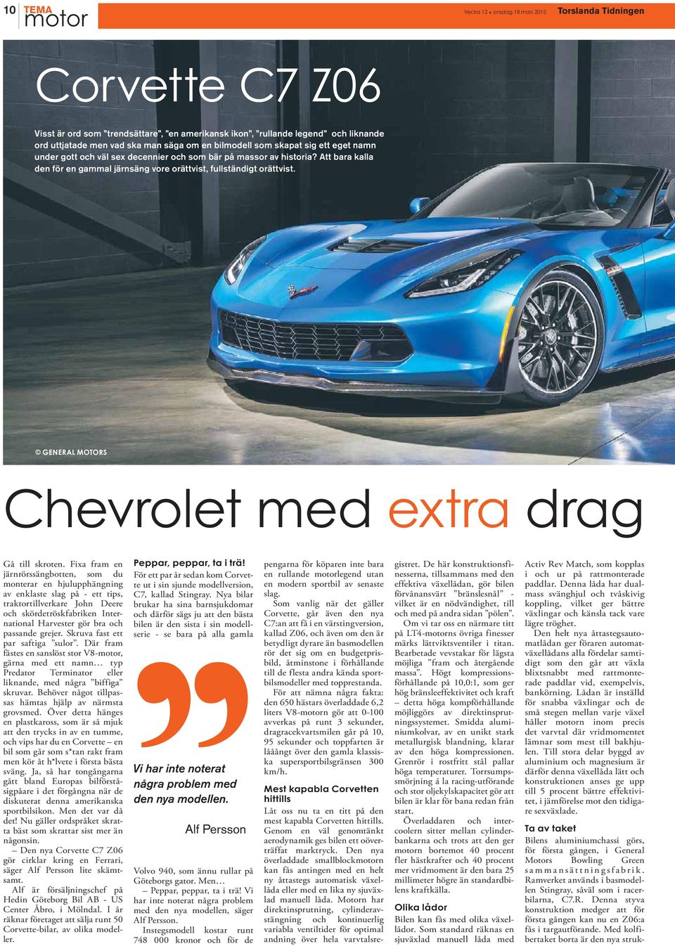 GENERAL MOTORS Chevrolet med extra drag Gå till skroten.