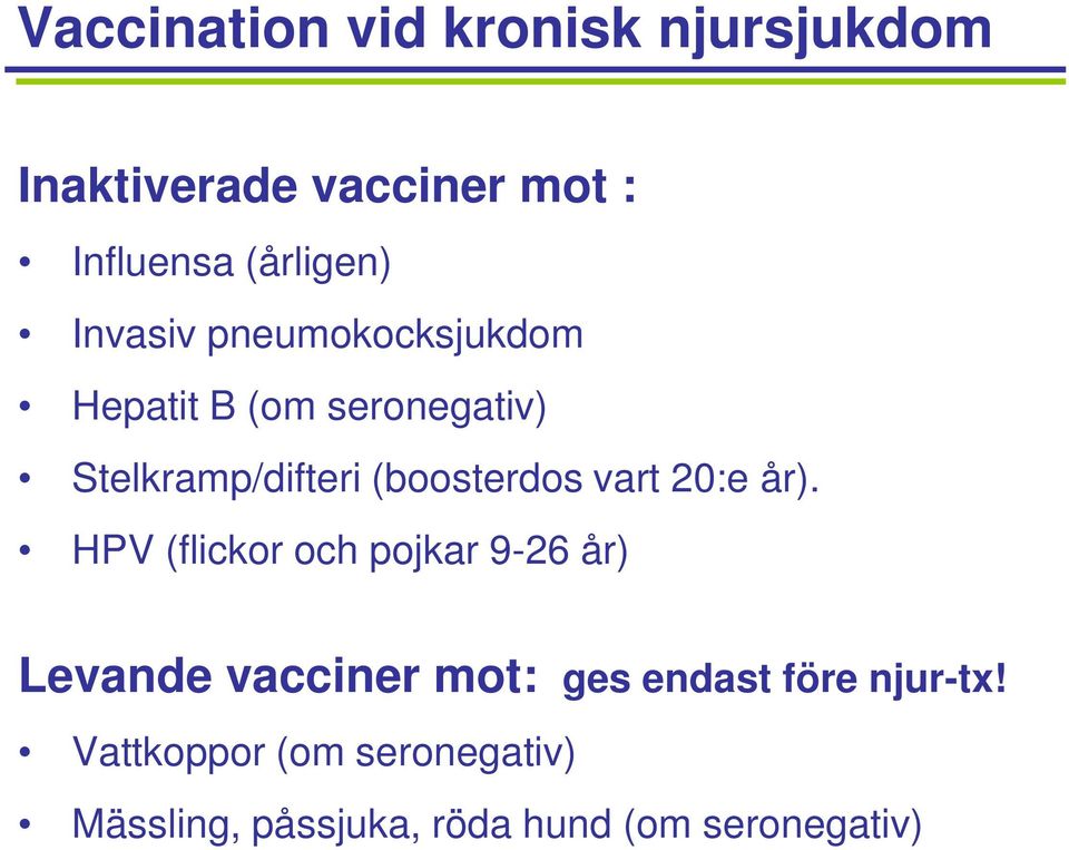 vart 20:e år).