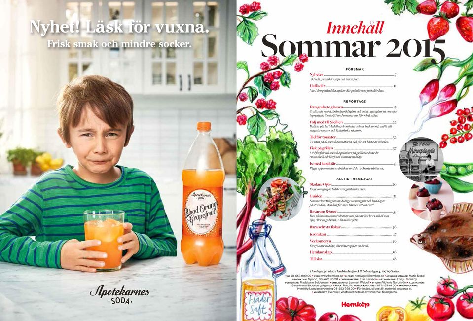 Smaksätt med sommarens bär och frukter. Följ med till Sicilien...22 Italiens pärla i Medelhavet erbjuder sol och bad, men framförallt magiska smaker och fantastiska råvaror. Tid för tomater.