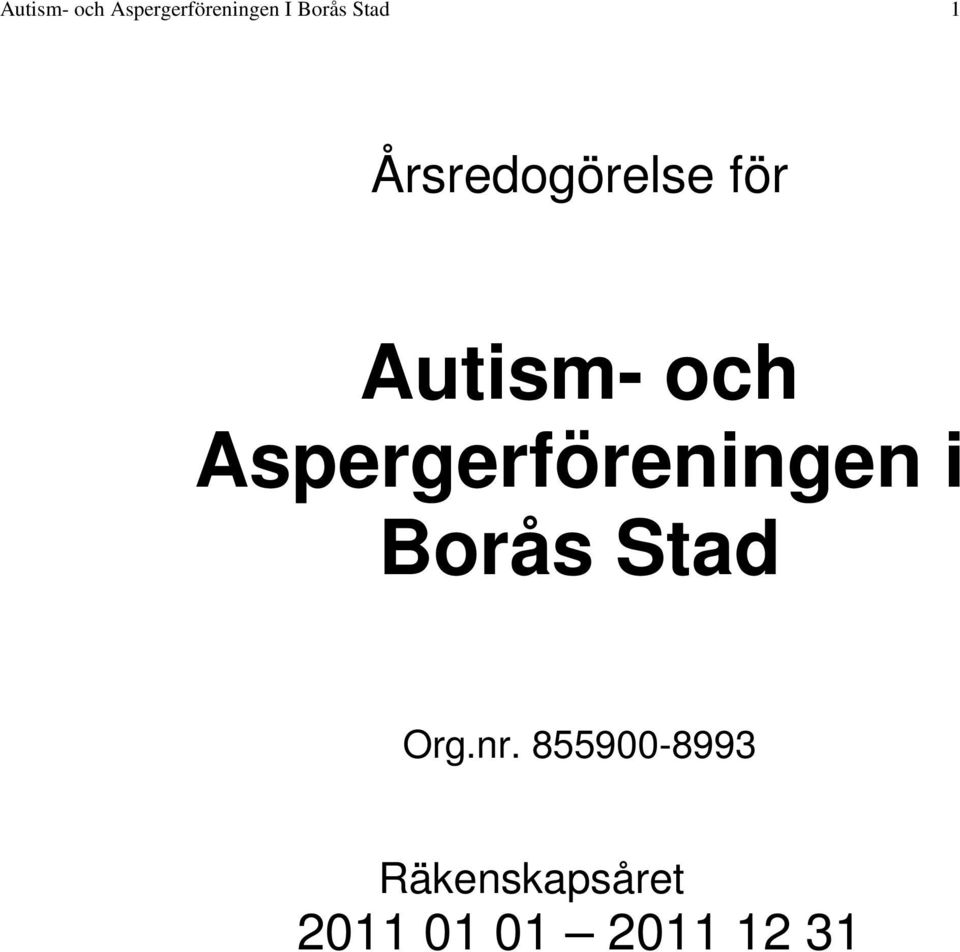 Aspergerföreningen i Borås Stad Org.nr.