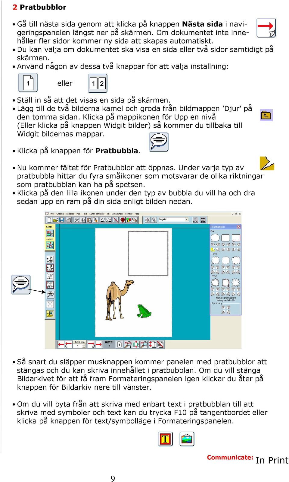 Lägg till de två bilderna kamel och groda från bildmappen Djur på den tomma sidan.