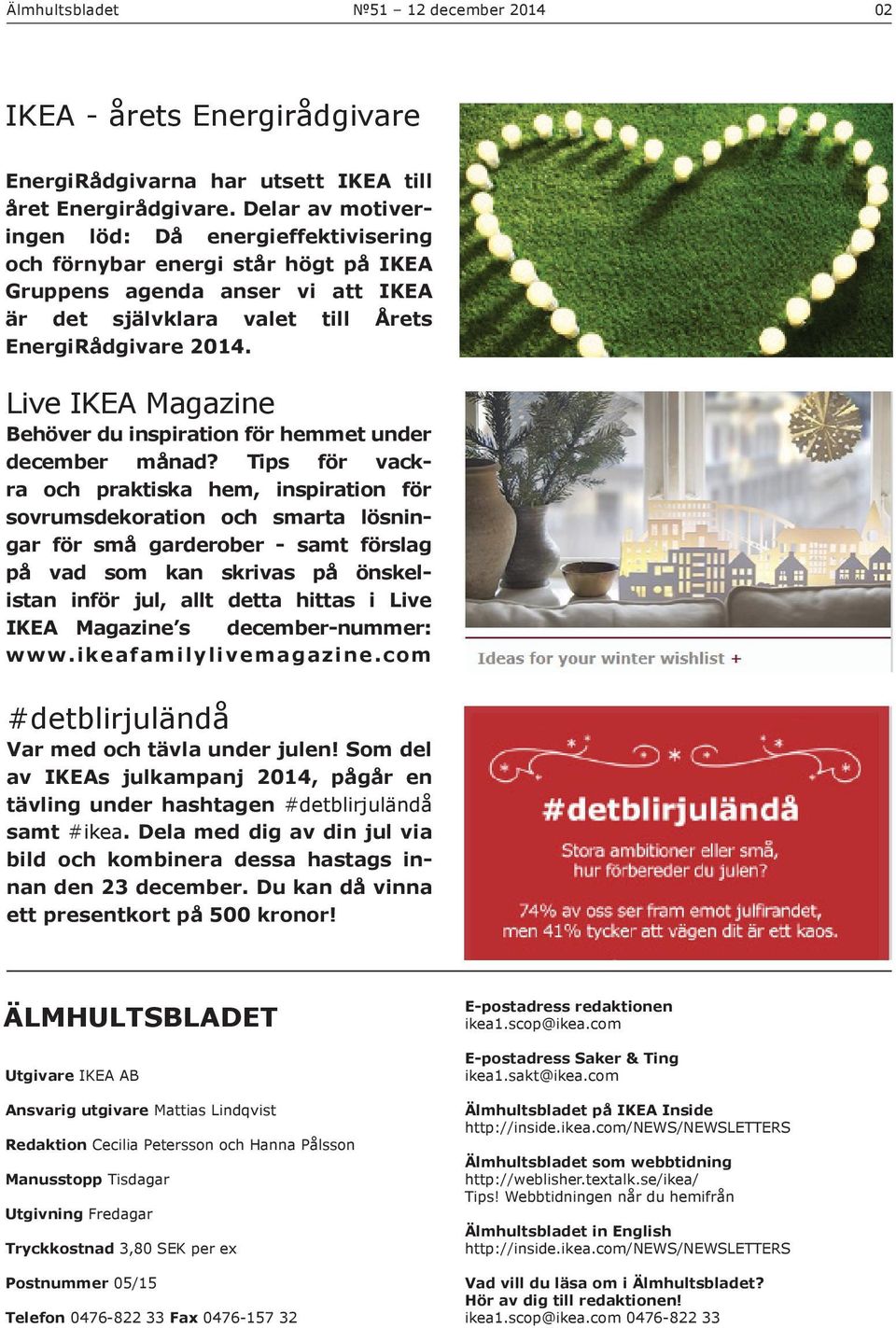 Live IKEA Magazine Behöver du inspiration för hemmet under december månad?