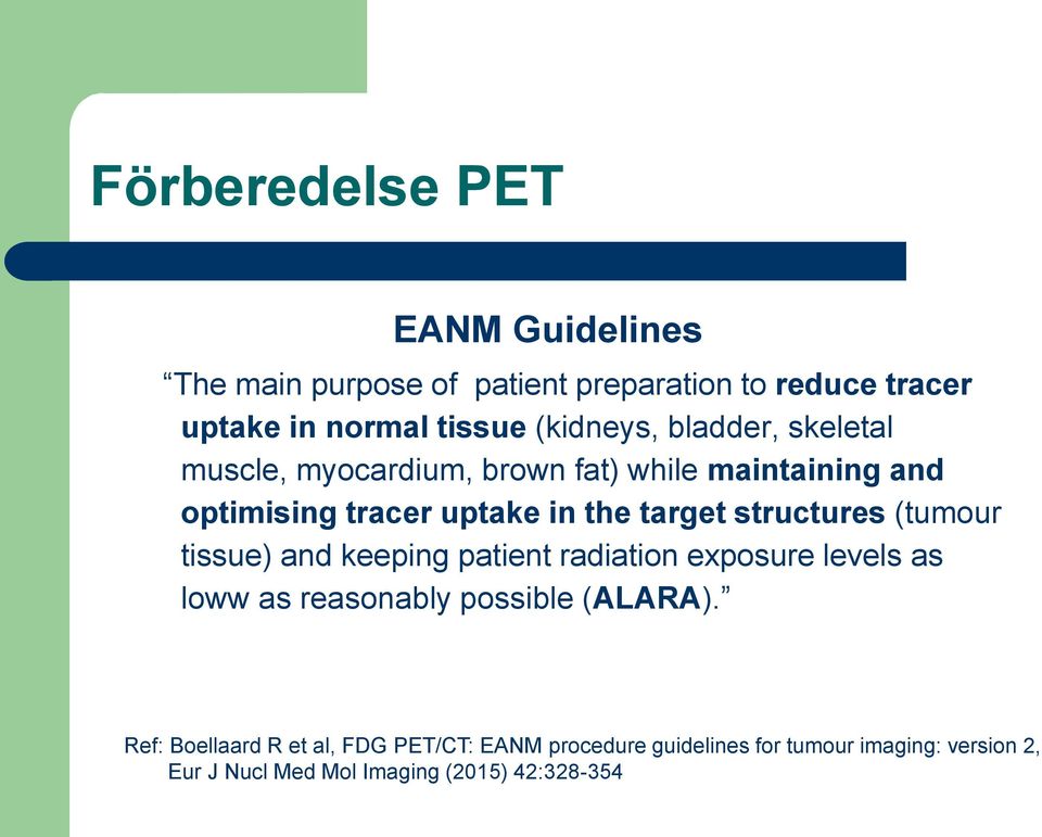 structures (tumour tissue) and keeping patient radiation exposure levels as loww as reasonably possible (ALARA).