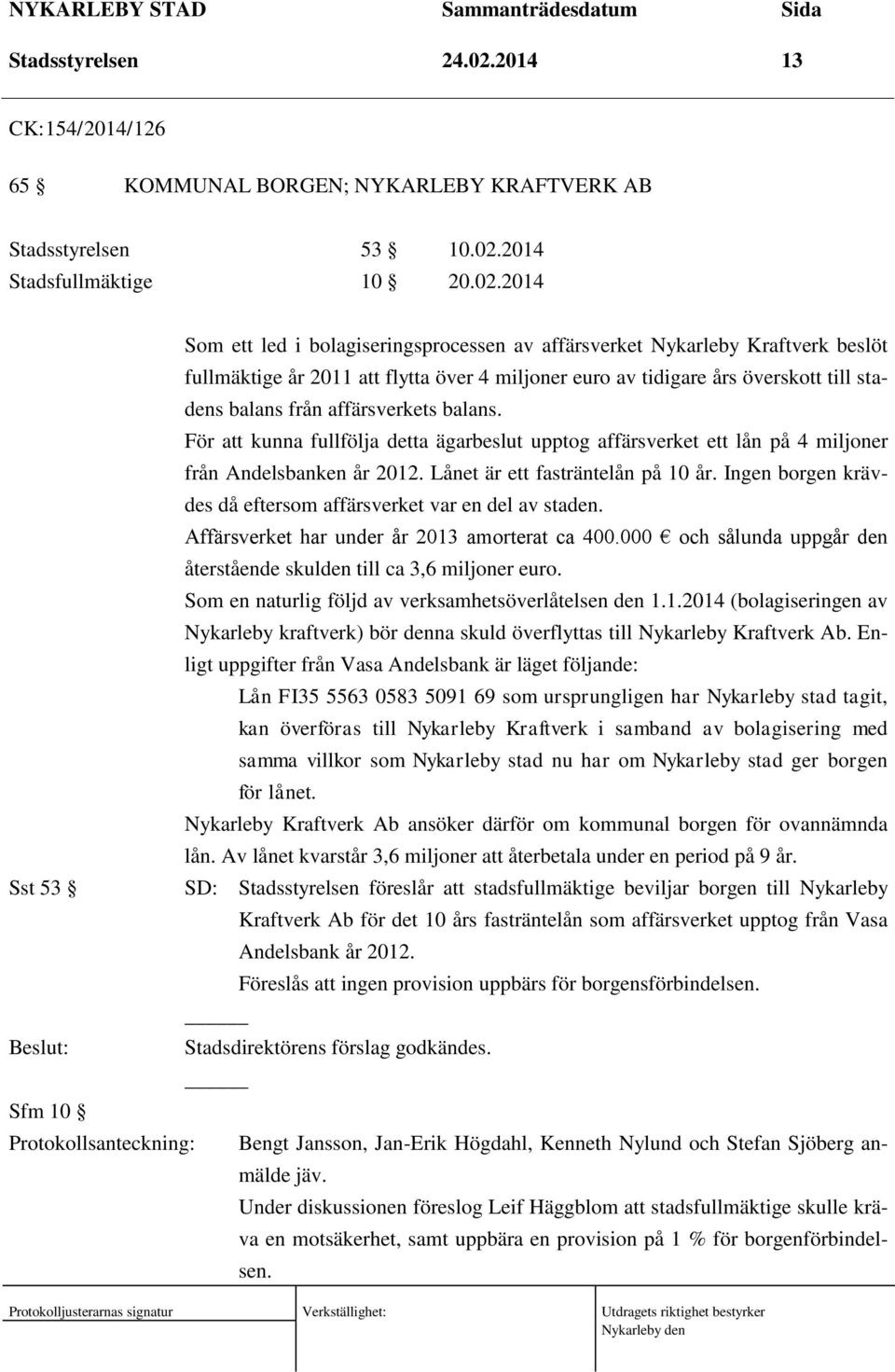 2014 Stadsfullmäktige 10 20.02.