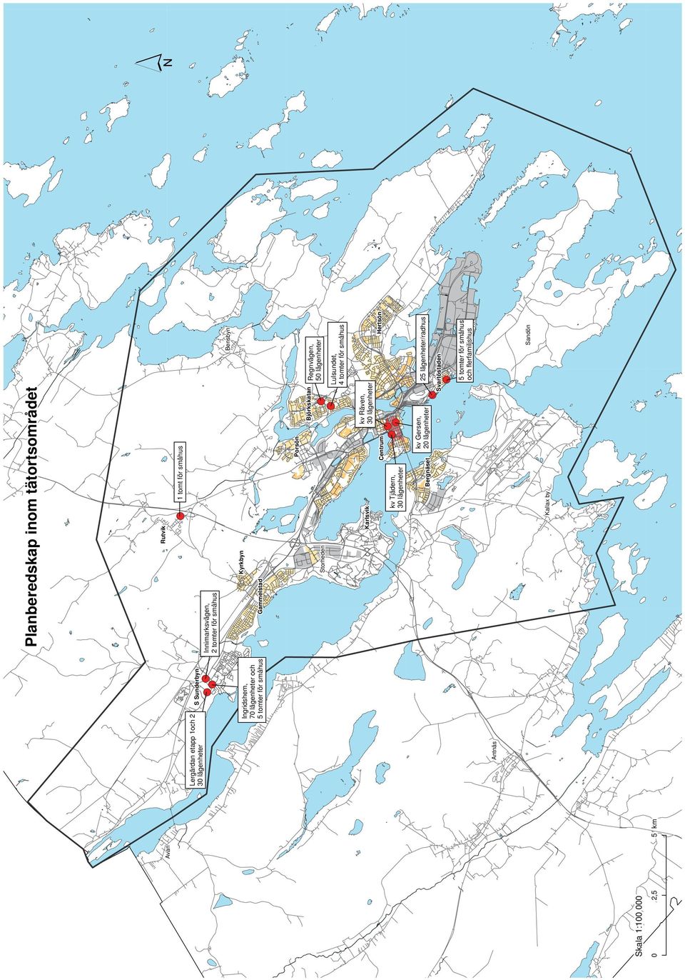 lägenheter Bensbyn Sandön 5 tomter för småhus och flerfamiljshus Svartöstaden 25 lägenheter/radhus Hertsön Lulsundet, 4 tomter för