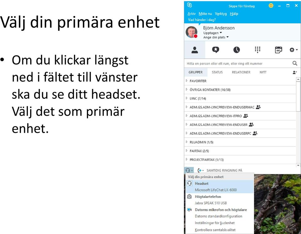 till vänster ska du se ditt