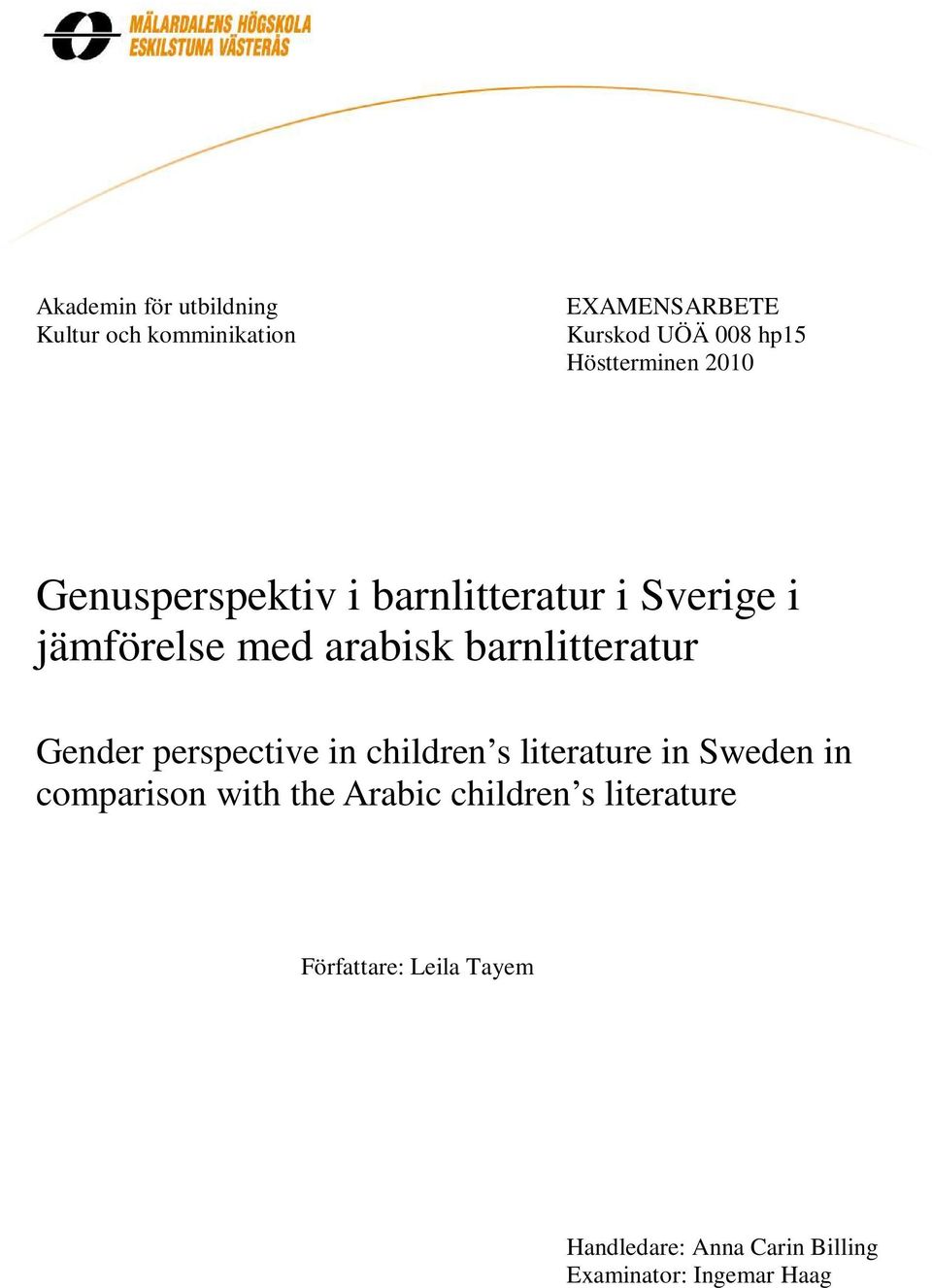 barnlitteratur Gender perspective in children s literature in Sweden in comparison with the