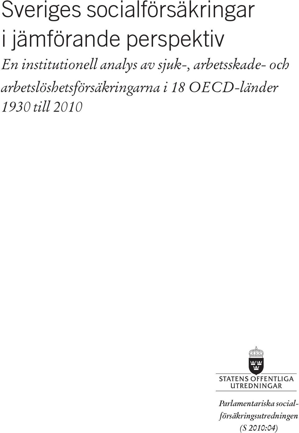 arbetslöshetsförsäkringarna i 18 OECD-länder 1930 till