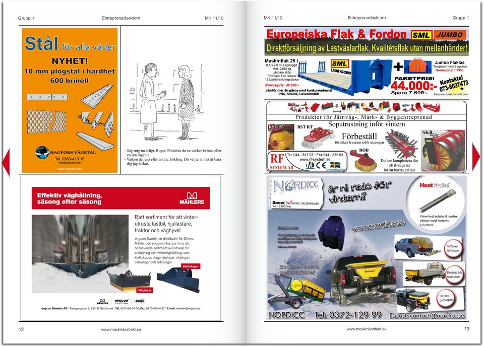 .. KST08 Produkter för Järnväg-, Mark- & Byggentreprenad BST RT Tel. 044-817 07 Fax 044-859 63 www.rf-system.