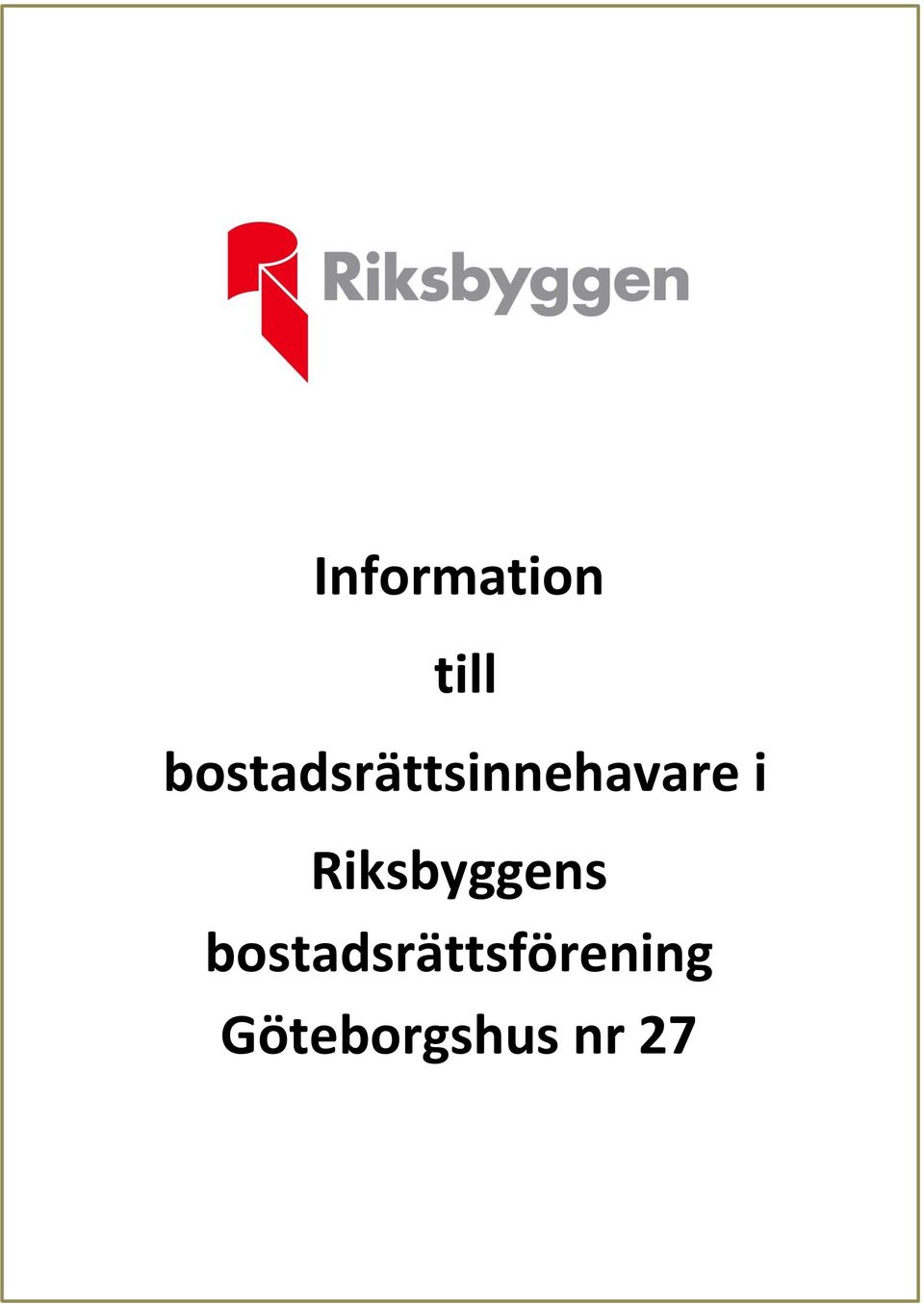 i Riksbyggens