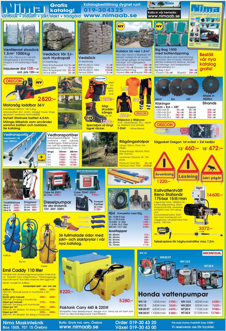 pris 120: /st Vedsäck för SJ och Hydropall UV-beständig. Säck till SJ/Europall 10st 18: /st Hel bal 200st 16: /st Säck till Hydropall 10st 20: /st Hel bal 200st 18: /st Vedsäck UV-beständig.