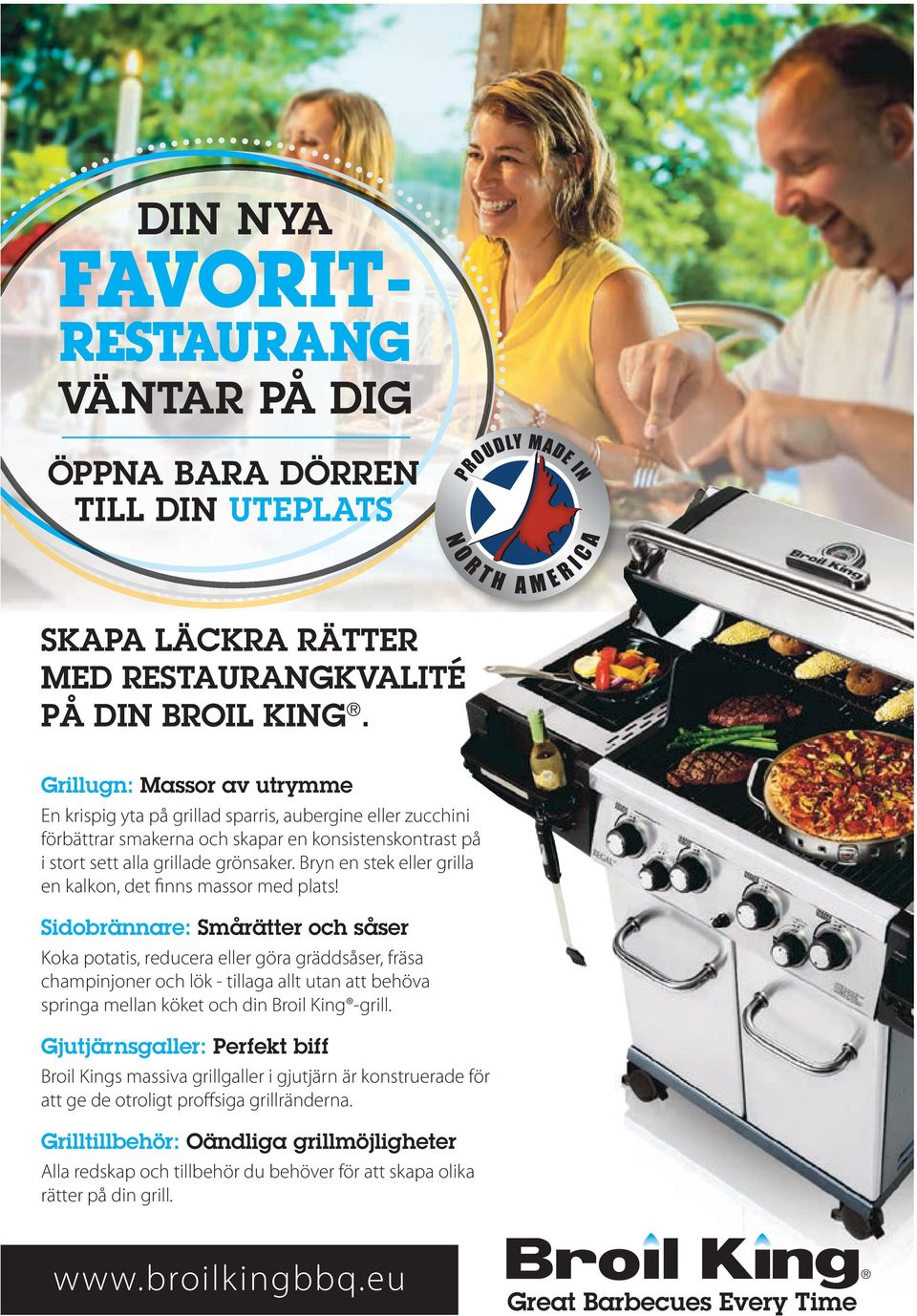 Bryn en stek eller grilla en kalkon, det finns massor med plats!