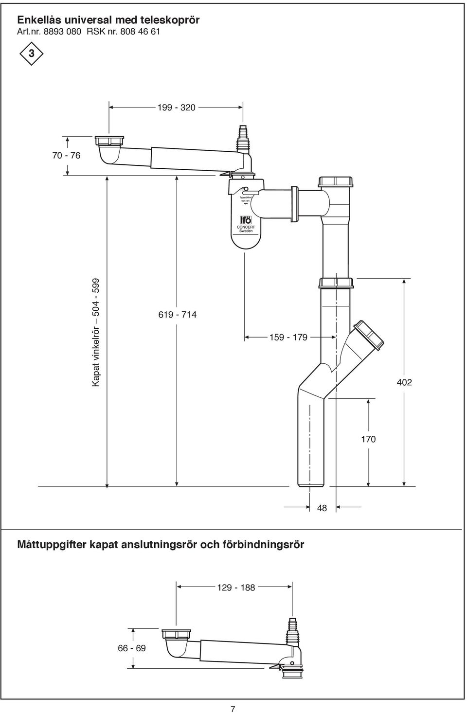 808 46 61 3 199-320 70-76 Kapat vinkelrör 504-599