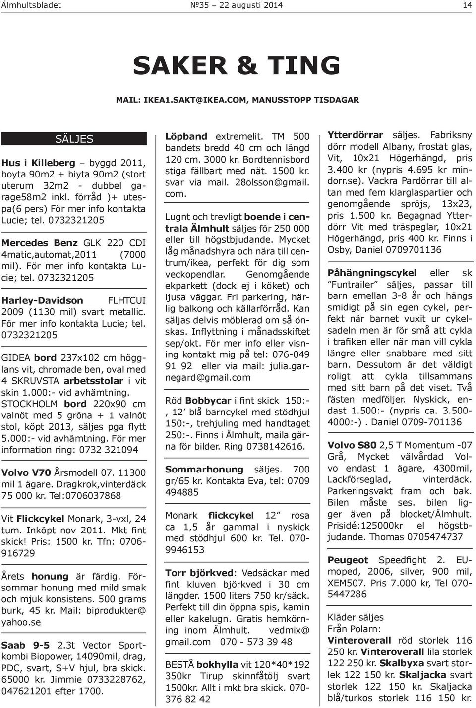 För mer info kontakta Lucie; tel. 0732321205 GIDEA bord 237x102 cm högglans vit, chromade ben, oval med 4 SKRUVSTA arbetsstolar i vit skin 1.000:- vid avhämtning.