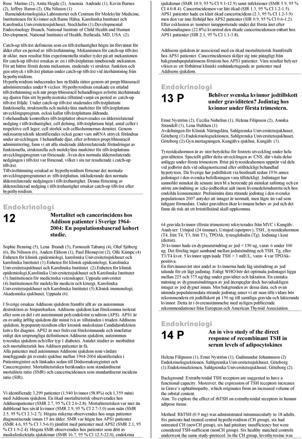 Developmental Endocrinology Branch, National Institute of Child Health and Human Development, National Institutes of Health, Bethesda, MD, USA (2).