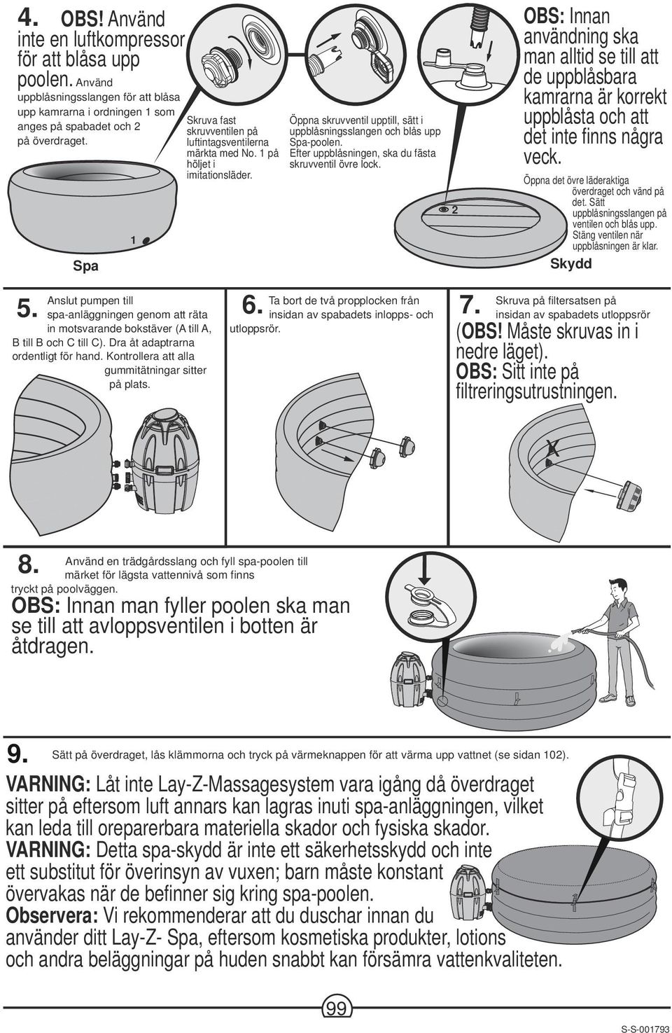 1 på höljet i imitationsläder. OBS: Innan användning ska man alltid se till att de uppblåsbara kamrarna är korrekt uppblåsta och att det inte finns några veck.