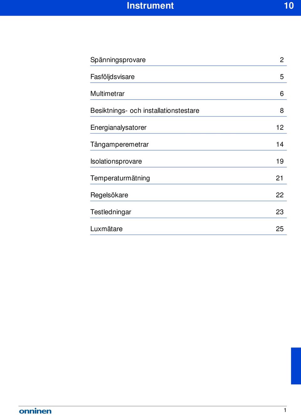 Energianalysatorer 12 Tångamperemetrar 14