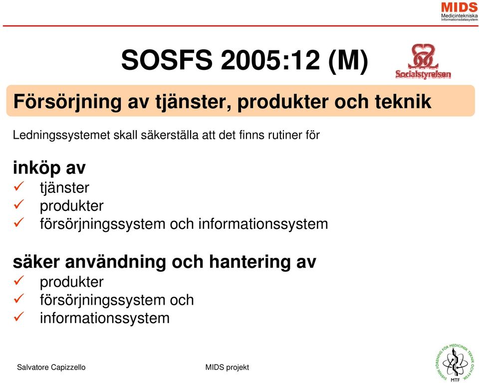 tjänster produkter försörjningssystem och informationssystem säker