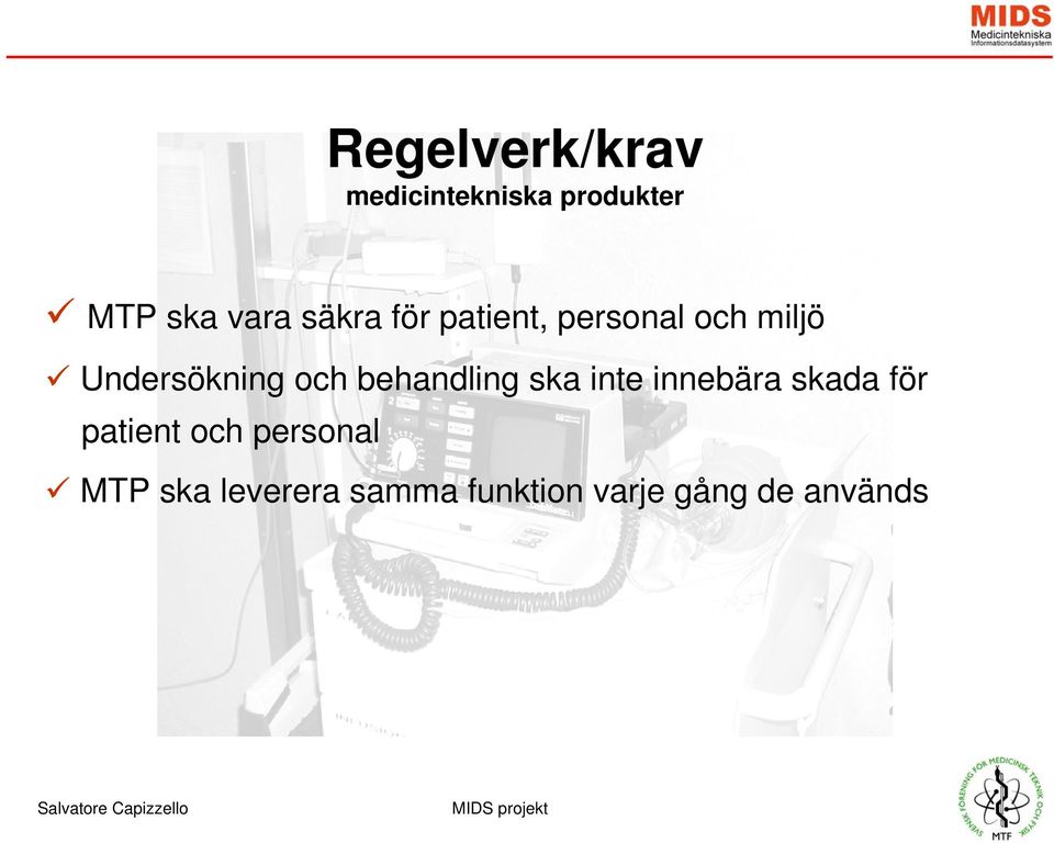 behandling ska inte innebära skada för patient och