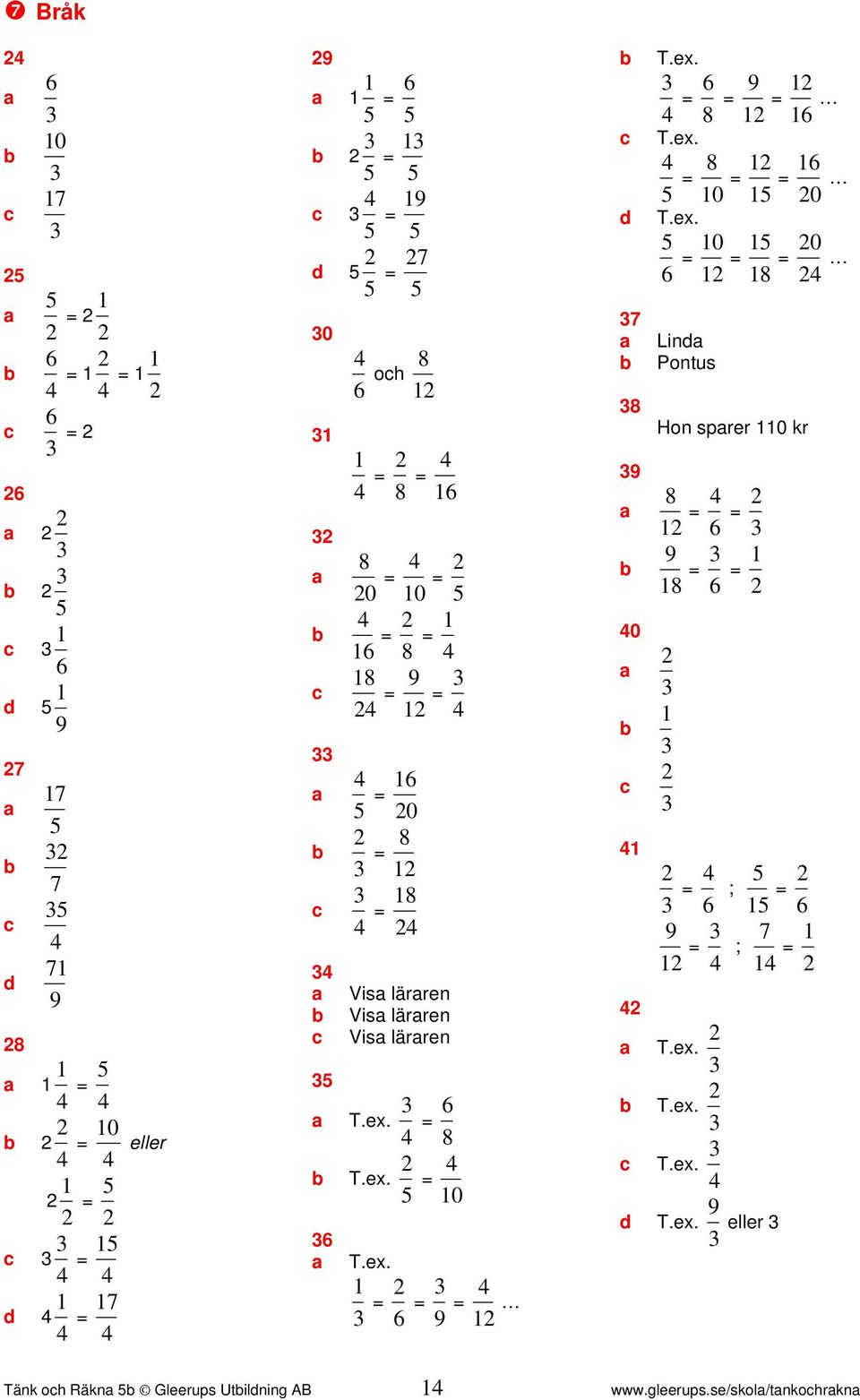 = = = = 0 0 0 0 = = = Lin Pontus Hon sprer 0 kr = = 9 = = = ; = 9 = ;