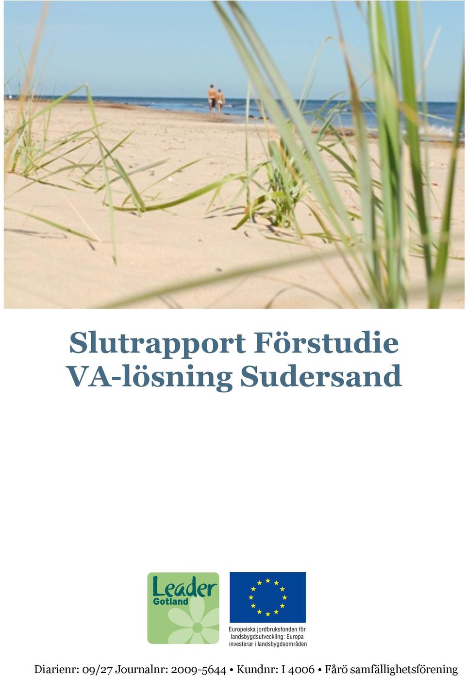 VA-lösning Sudersand Diarienr: 09/27