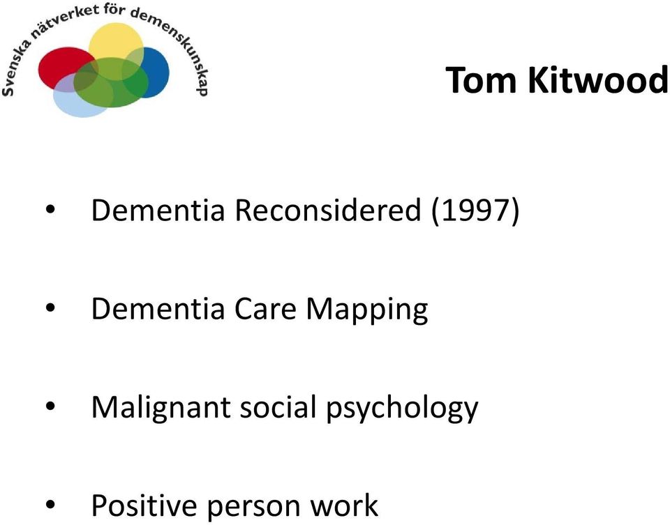 Dementia Care Mapping