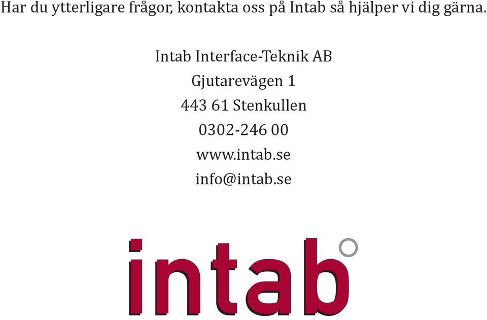 Intab Interface-Teknik AB Gjutarevägen 1