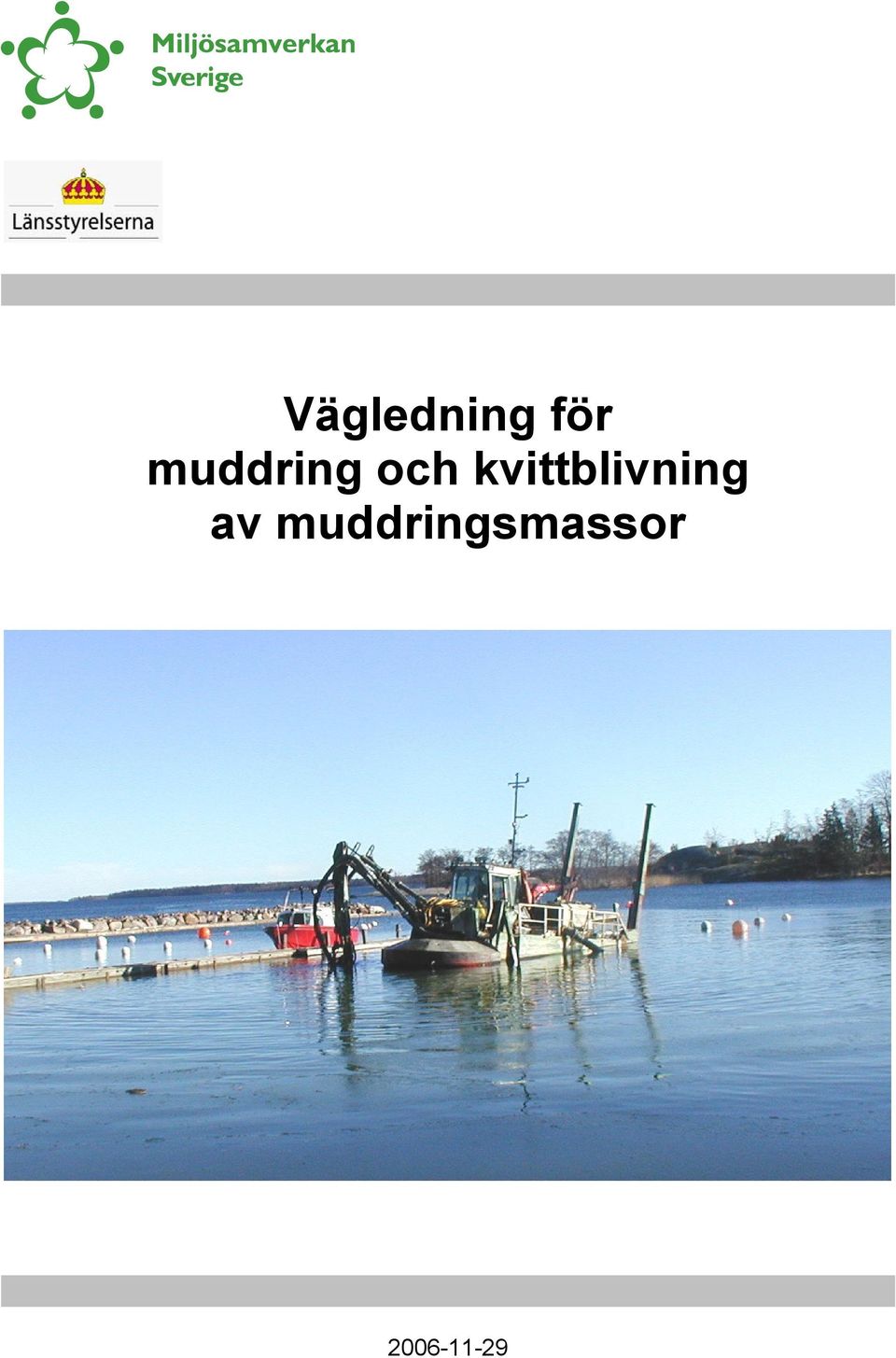 kvittblivning av