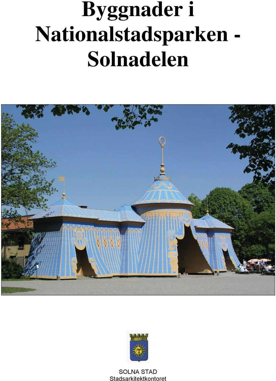 - Solnadelen SOLNA