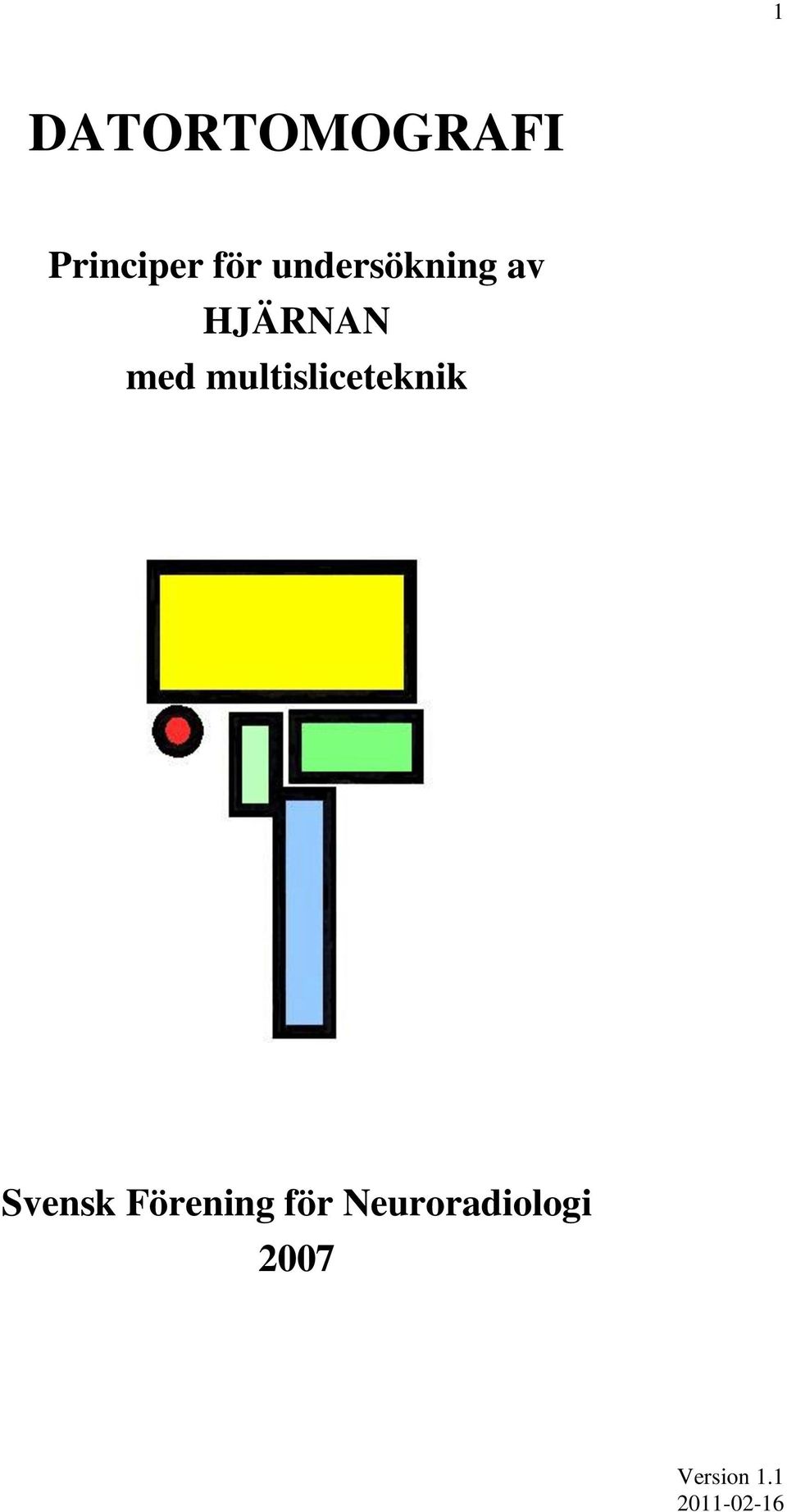 med multisliceteknik Svensk