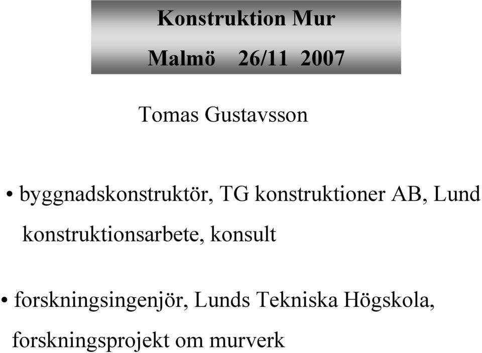 konstruktionsarbete, konsult forskningsingenjör,