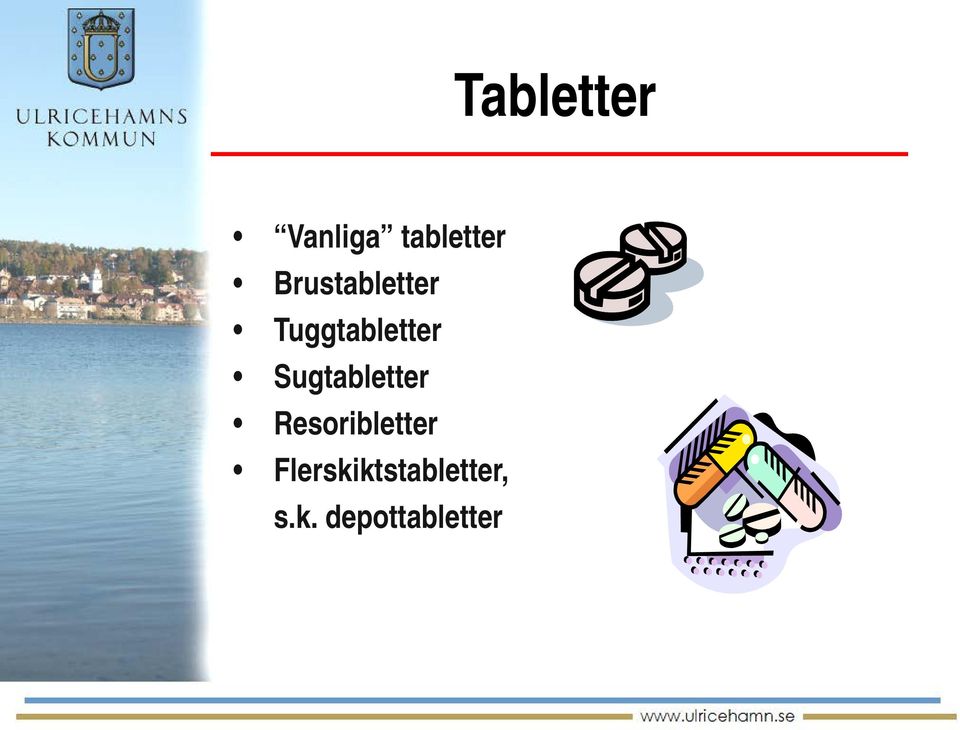 Sugtabletter Resoribletter