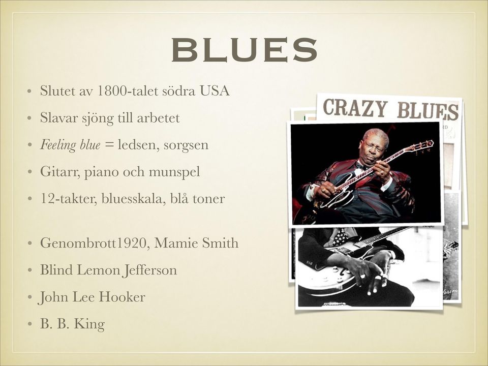 12-takter, bluesskala, blå toner Genombrott1920, Mamie