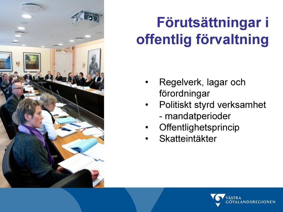 förordningar Politiskt styrd