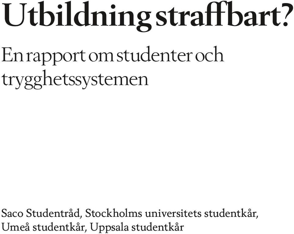 trygghetssystemen Saco Studentråd,