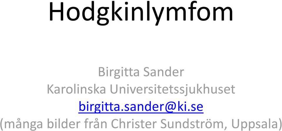 birgitta.sander@ki.