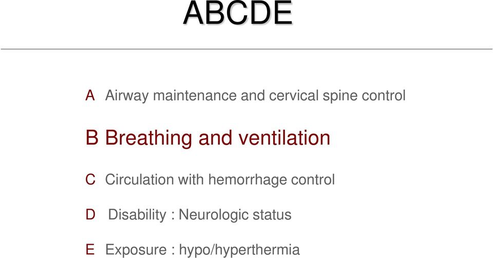 Circulation with hemorrhage control D