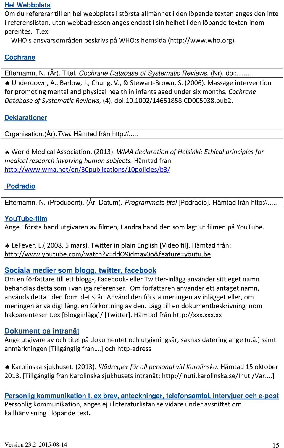 , Chung, V., & Stewart-Brown, S. (2006). Massage intervention for promoting mental and physical health in infants aged under six months. Cochrane Database of Systematic Reviews, (4). doi:10.