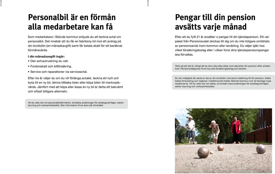 Fordonskatt och bilförsäkring. Service och reparationer via serviceavtal.