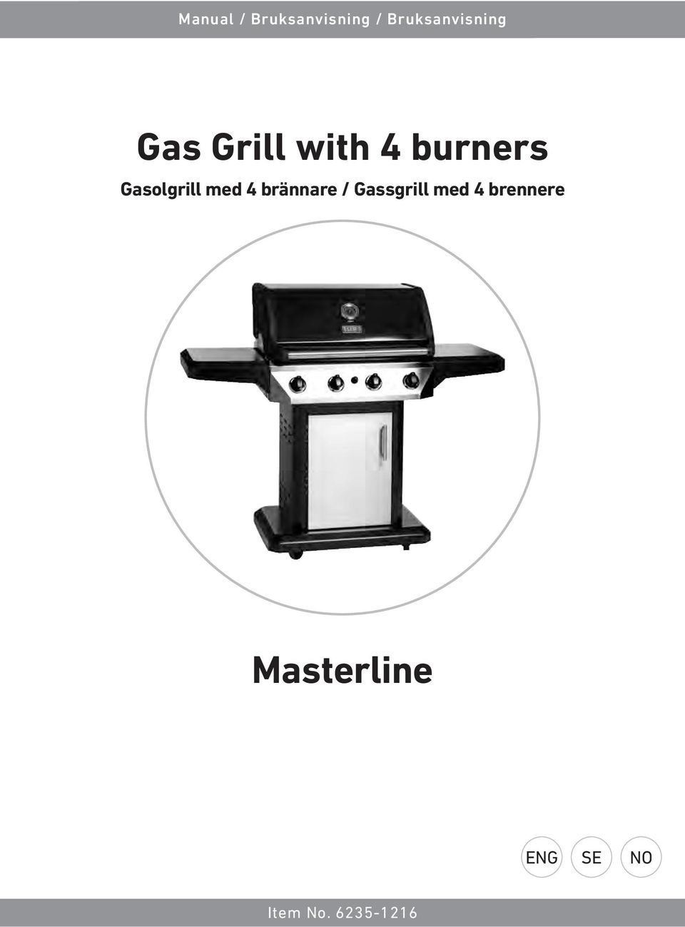 Gasolgrill med 4 brännare / Gassgrill