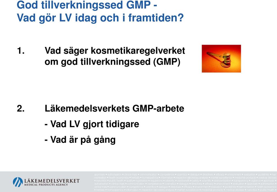 Vad säger kosmetikaregelverket om god