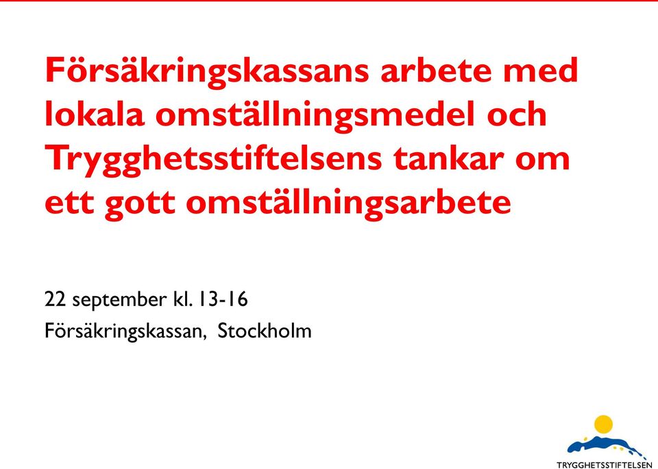 tankar om ett gott omställningsarbete 22