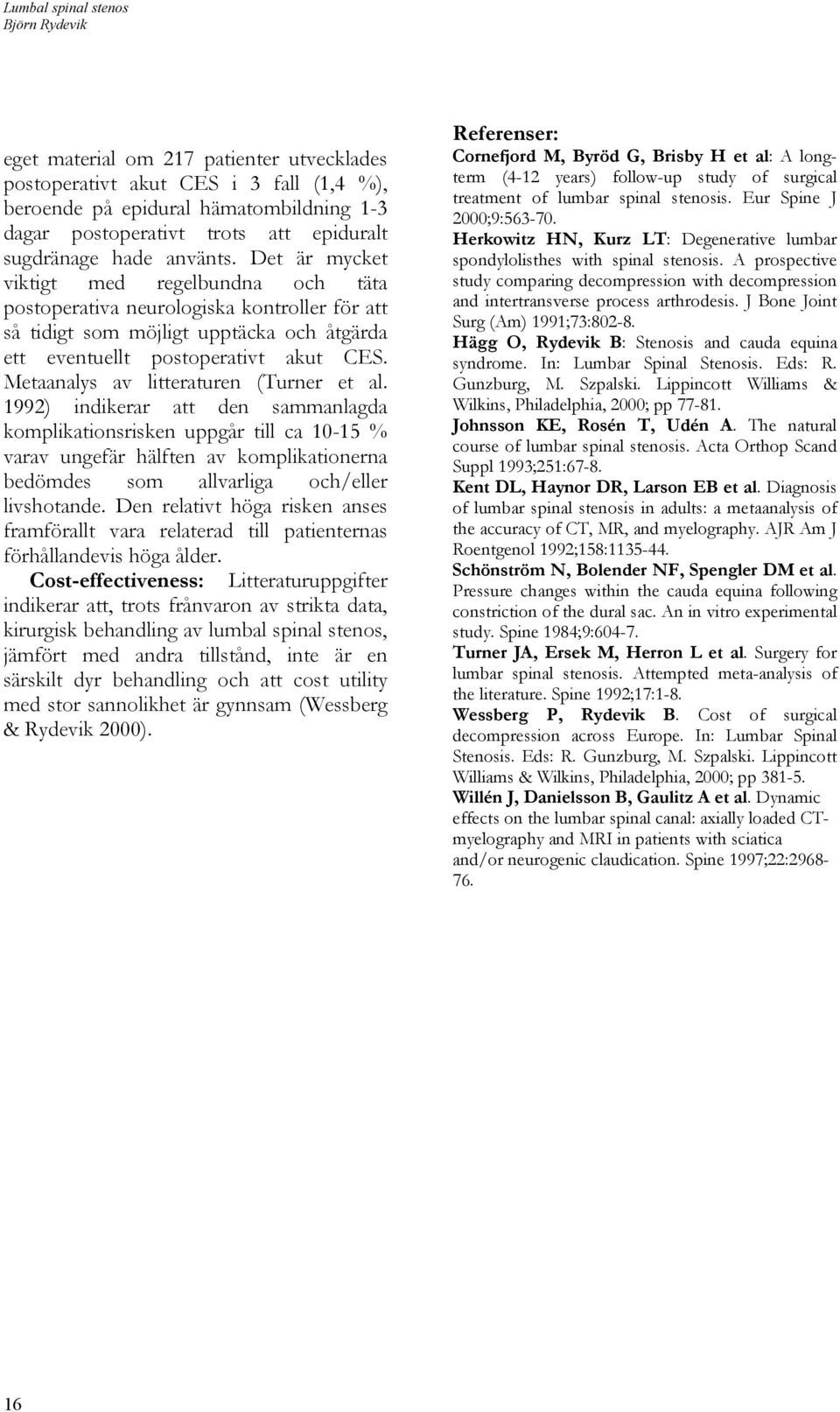 Metaanalys av litteraturen (Turner et al.