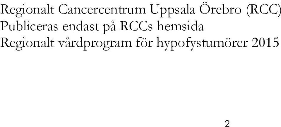 på RCCs hemsida Regionalt