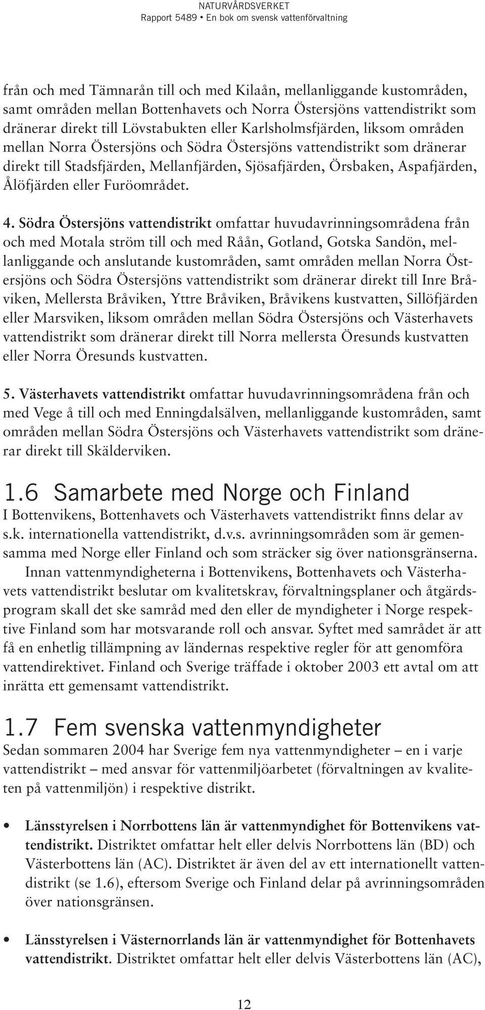 eller Furöområdet. 4.