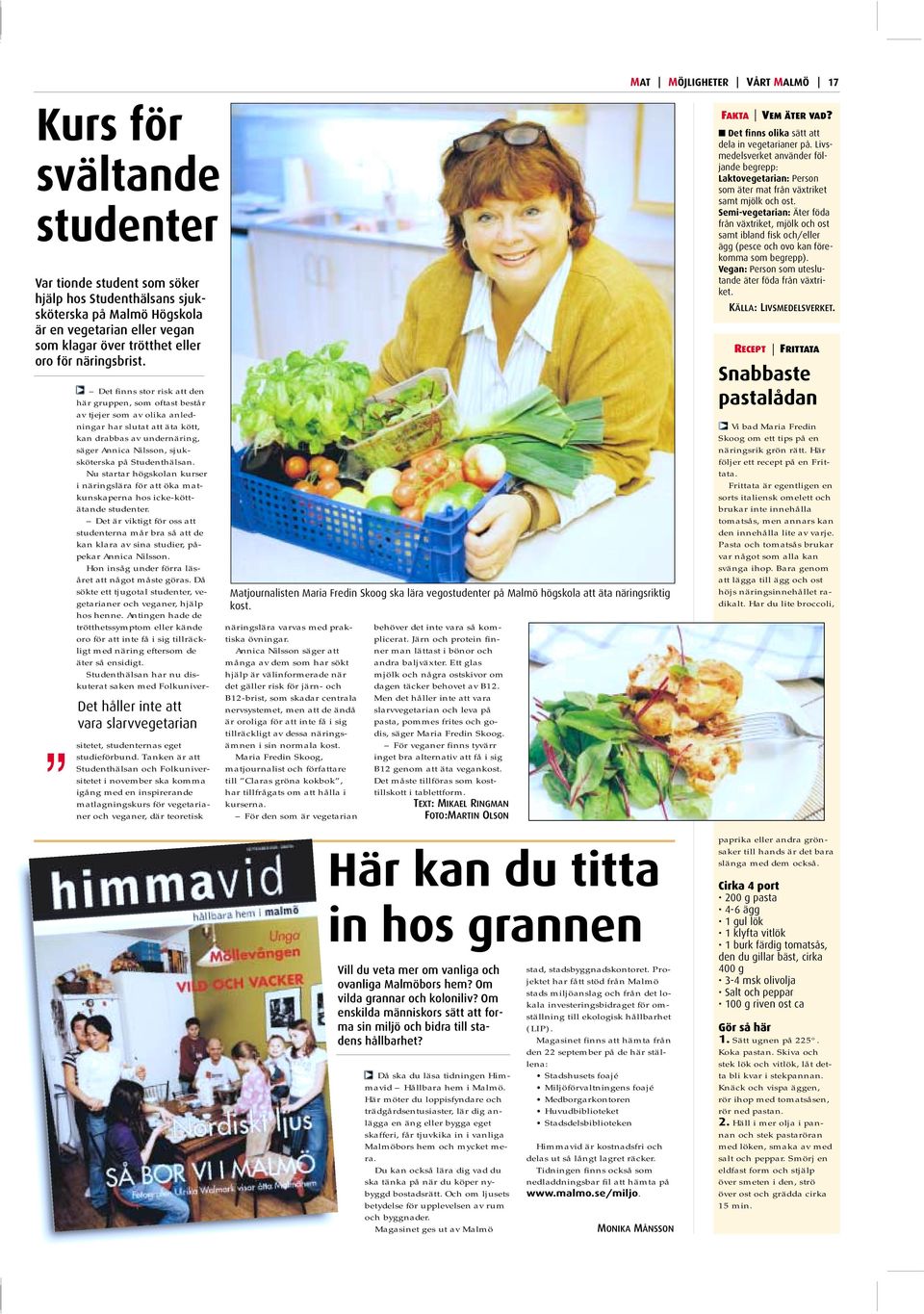 Annica Nilsson, sjuksköterska på Studenthälsan. Nu startar högskolan kurser i näringslära för att öka matkunskaperna hos icke-köttätande studenter.