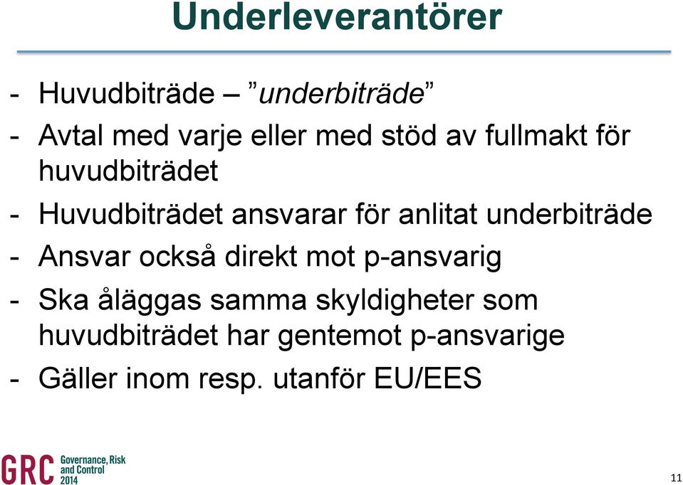 underbiträde - Ansvar också direkt mot p-ansvarig - Ska åläggas samma